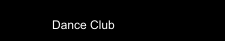 Dance Club